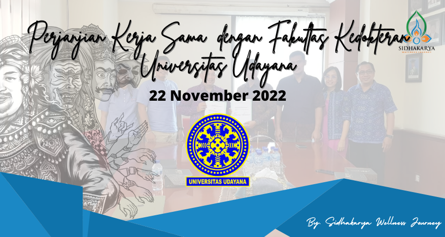 Perjanjian Kerja Sama Sidhakarya Wellness Journey dengan Fakultas Kedokteran Universitas Udayana